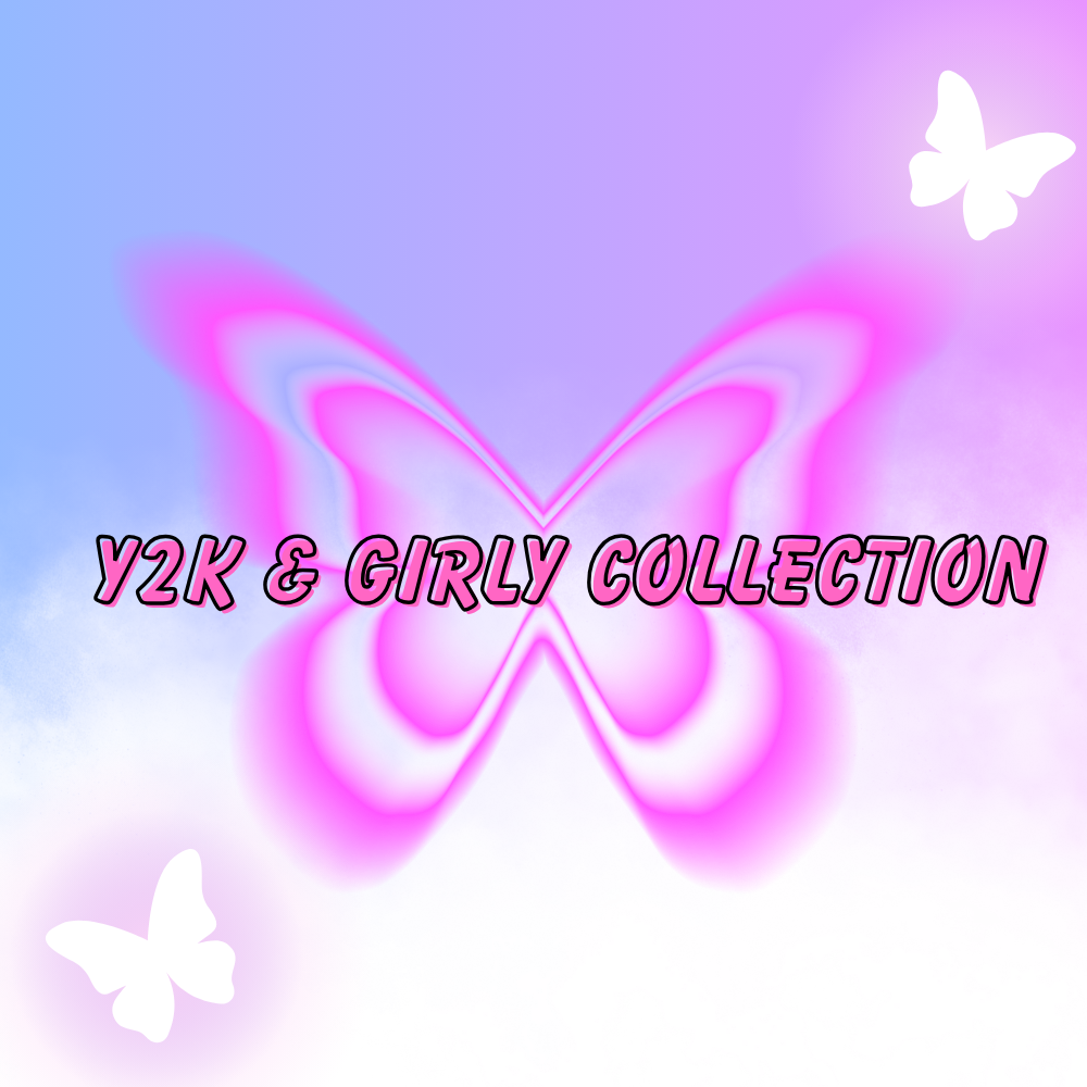 Y2K & girly collection